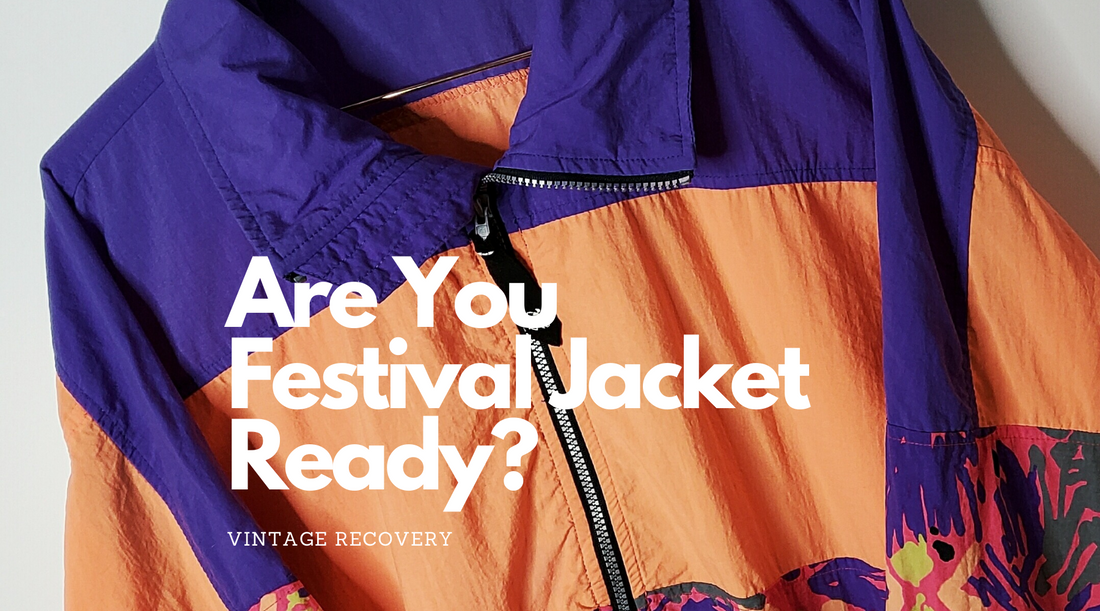 Are you Festival Jacket Ready?